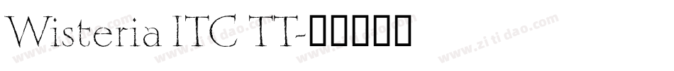 Wisteria ITC TT字体转换